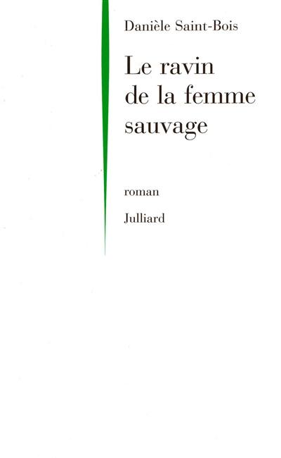 Le ravin de la femme sauvage