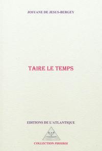 Taire le temps