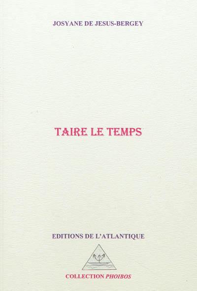 Taire le temps