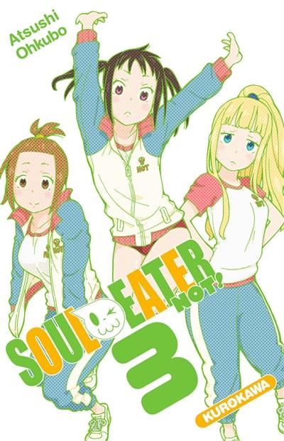 Soul eater not !. Vol. 3