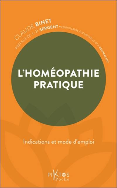 L'homéopathie pratique : indications et mode d'emploi