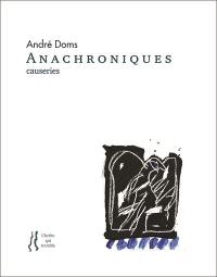 Anachroniques : causeries