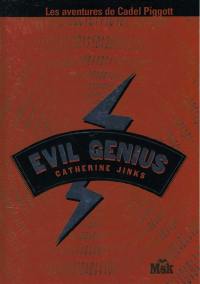 Evil genius : les aventures de Cadel Pigott