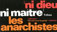 Ni Dieu, ni maître, les anarchistes