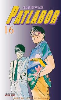 Patlabor : mobile police. Vol. 16