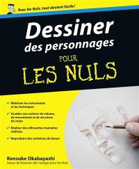 Dessiner des personnages pour les nuls