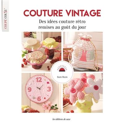 Couture vintage : des idées couture rétro remises au goût du jour