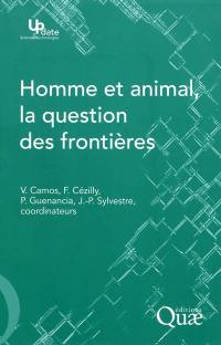 Homme et animal, la question des frontières