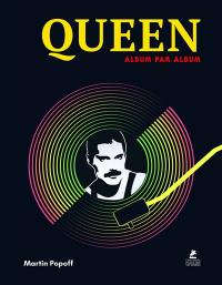 Queen : album par album