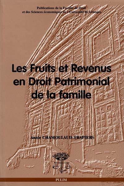 Les fruits et revenus en droit patrimonial de la famille