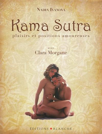 Kama sutra : plaisirs et positions amoureuses