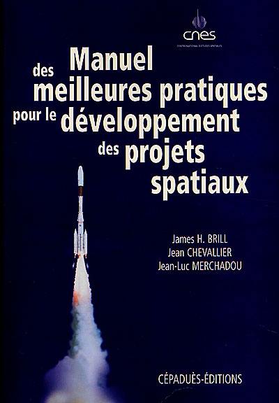 Manuel des meilleures pratiques pour le développement des projets spatiaux