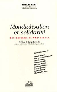 Mondialisation et solidarité : solidarisme et XXIe siècle