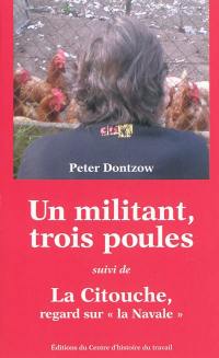 Un militant, trois poules. La Citouche, regard sur la Navale