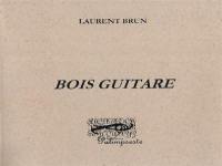 Bois guitare