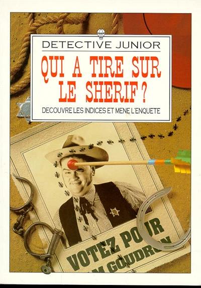 Qui a tiré sur le shérif ?