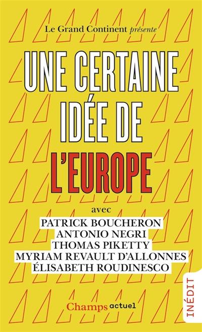 Une certaine idée de l'Europe