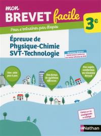 Mon brevet facile, 3e : épreuve de physique chimie, SVT, technologie