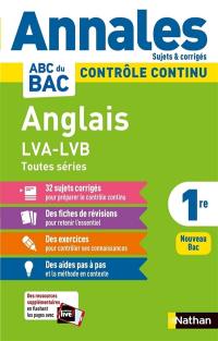 Anglais LVA, LVB 1re toutes séries : contrôle continu : nouveau bac