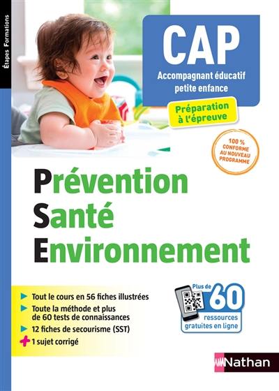 Prévention santé environnement : CAP accompagnant éducatif petite enfance : préparation à l'épreuve