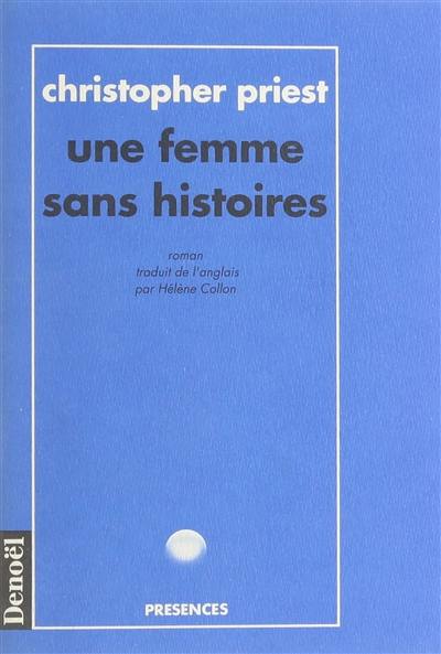 Une Femme sans histoires