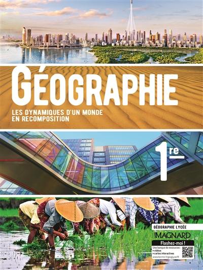 Géographie, 1re : les dynamiques d'un monde en recomposition