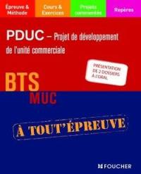 PDUC-projet de développement d'unités commerciales : BTS MUC