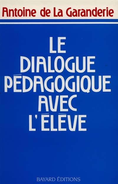 Le dialogue pédagogique avec l'élève