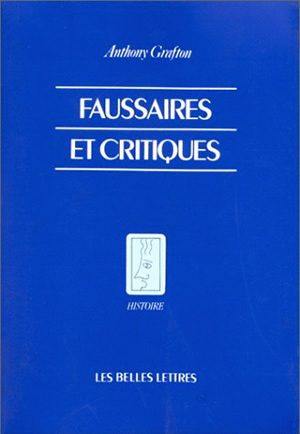 Faussaires et critiques : créativité et duplicité chez les érudits occidentaux