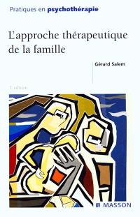 L'approche thérapeutique de la famille