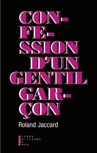 Confession d'un gentil garçon