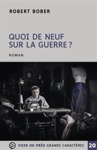 Quoi de neuf sur la guerre ?