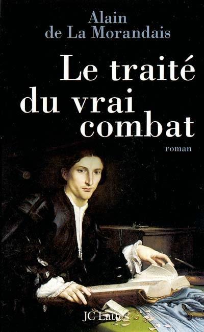 Le traité du vrai combat