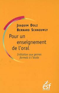 Pour un enseignement de l'oral : initiation aux genres formels à l'école