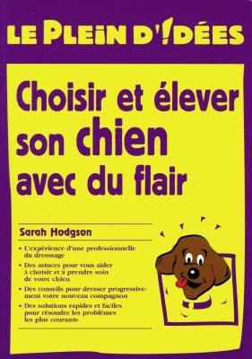 Choisir et élever son chien avec du flair