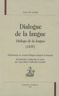 Dialogue de la langue. Dialogo de la lengua (1535)