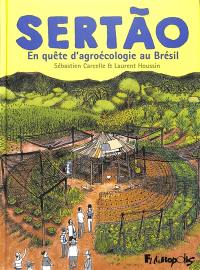 Sertao : en quête d'agroécologie au Brésil