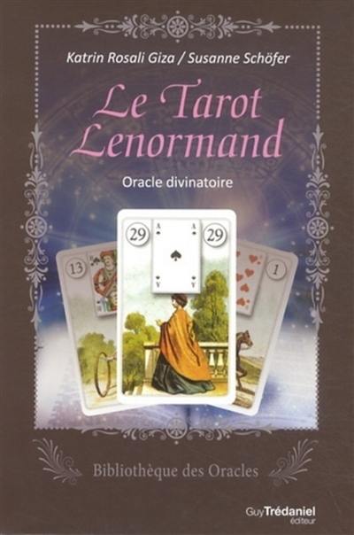 Oracle de Mademoiselle Lenormand en Voyance