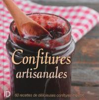 Confitures artisanales : 60 recettes de délicieuses confitures maison