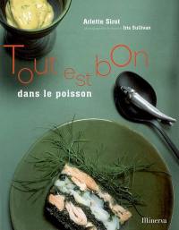 Tout est bon dans le poisson