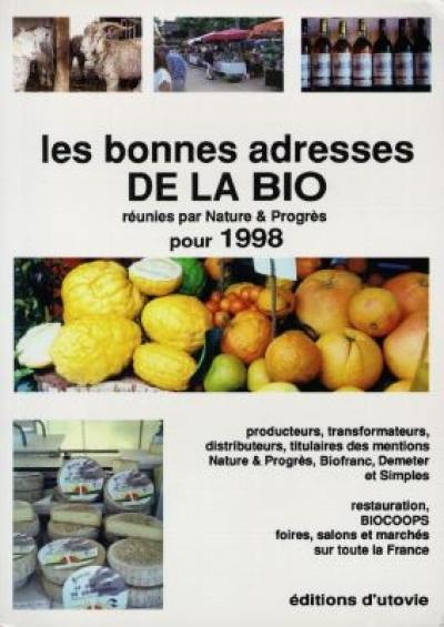 Les bonnes adresses de la bio pour 1998