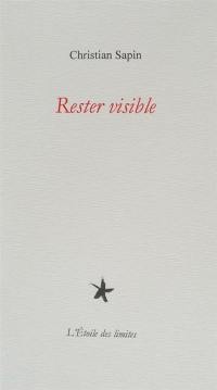 Rester visible