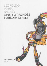 Ainsi fut fondée Carnaby street