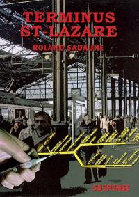 Terminus Saint-Lazare : il s'en passe des choses sur la ligne Cergy-Paris... : suspense