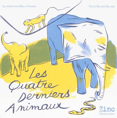 Les quatre derniers animaux