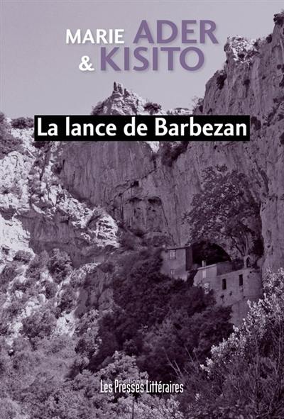 La lance de Barbezan