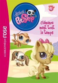 Littlest Petshop. Vol. 9. Clémence ment tout le temps