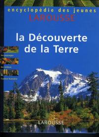 La découverte de la Terre