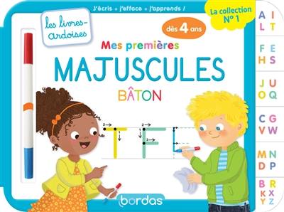 Mes premières majuscules bâton : j'écris, j'efface, j'apprends ! : dès 4 ans Mes premières majuscules bâton : j'écris, j'efface, j'apprends ! : dès 4 ans
