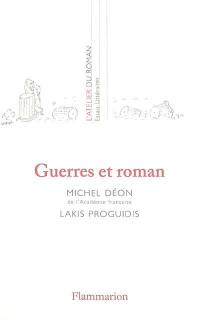 Guerres et roman : essai